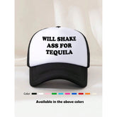 Will Shake Ass for Tequila Trucker Hat